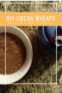 DIY Cocoa Wheats